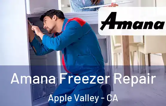  Amana Freezer Repair Apple Valley - CA