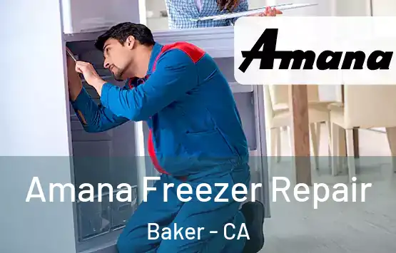  Amana Freezer Repair Baker - CA