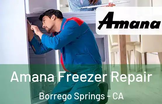  Amana Freezer Repair Borrego Springs - CA