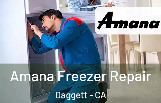  Amana Freezer Repair Daggett - CA