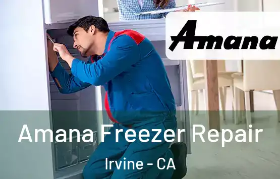  Amana Freezer Repair Irvine - CA