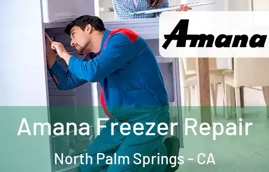  Amana Freezer Repair North Palm Springs - CA