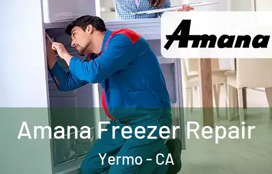  Amana Freezer Repair Yermo - CA