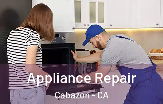  Appliance Repair Cabazon - CA