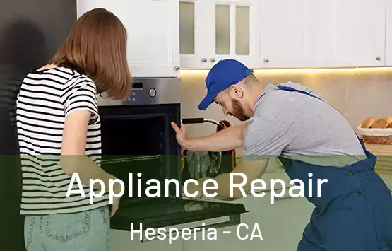  Appliance Repair Hesperia - CA