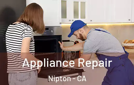  Appliance Repair Nipton - CA