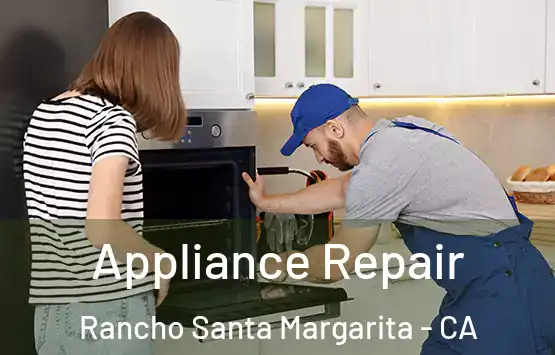  Appliance Repair Rancho Santa Margarita - CA