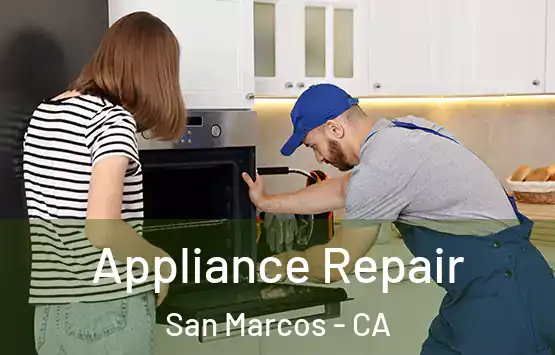  Appliance Repair San Marcos - CA