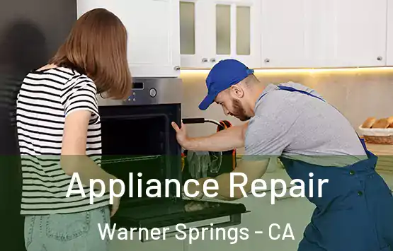  Appliance Repair Warner Springs - CA