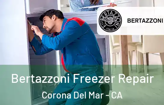  Bertazzoni Freezer Repair Corona Del Mar - CA