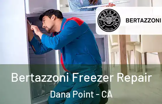  Bertazzoni Freezer Repair Dana Point - CA