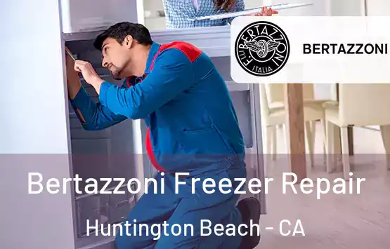  Bertazzoni Freezer Repair Huntington Beach - CA