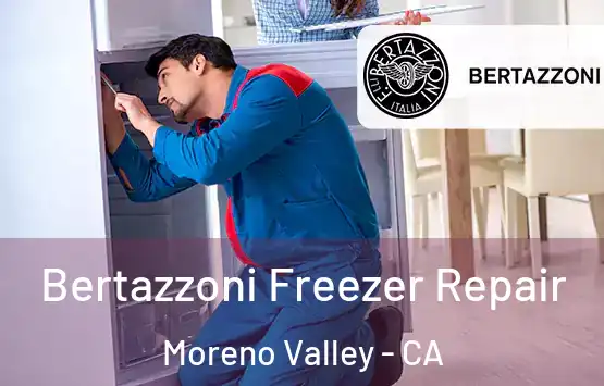  Bertazzoni Freezer Repair Moreno Valley - CA