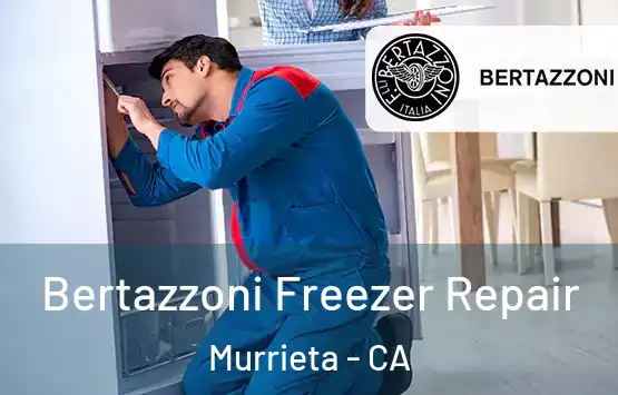  Bertazzoni Freezer Repair Murrieta - CA