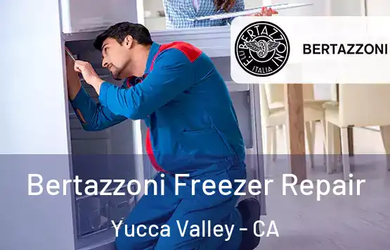  Bertazzoni Freezer Repair Yucca Valley - CA