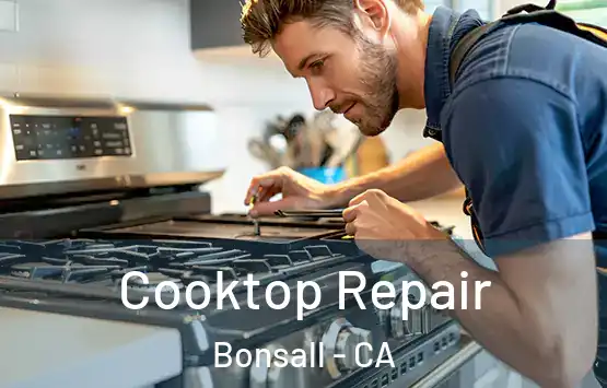  Cooktop Repair Bonsall - CA