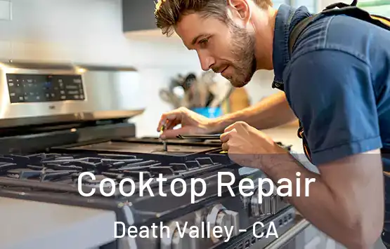  Cooktop Repair Death Valley - CA