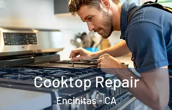  Cooktop Repair Encinitas - CA