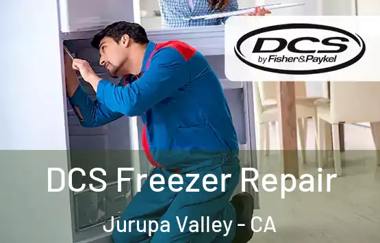  DCS Freezer Repair Jurupa Valley - CA