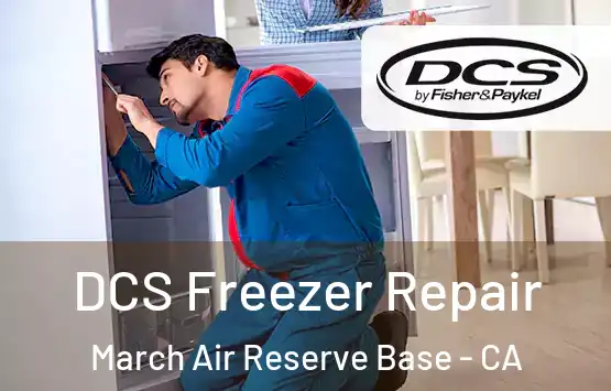  DCS Freezer Repair March Air Reserve Base - CA