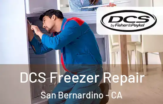  DCS Freezer Repair San Bernardino - CA