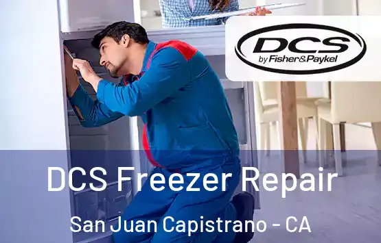  DCS Freezer Repair San Juan Capistrano - CA