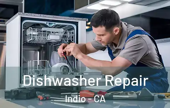  Dishwasher Repair Indio - CA