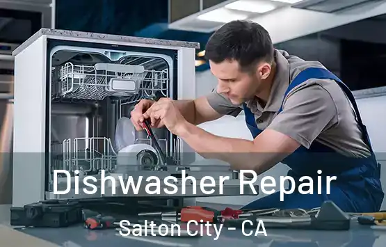  Dishwasher Repair Salton City - CA