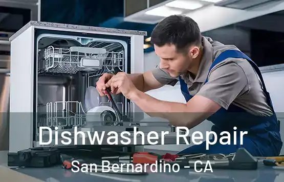  Dishwasher Repair San Bernardino - CA