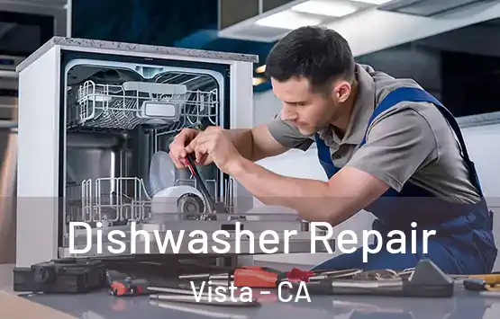  Dishwasher Repair Vista - CA