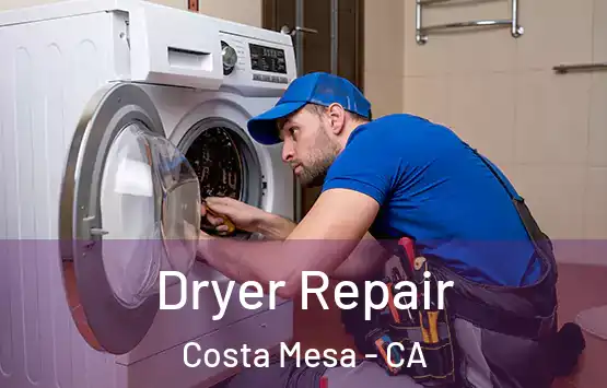  Dryer Repair Costa Mesa - CA