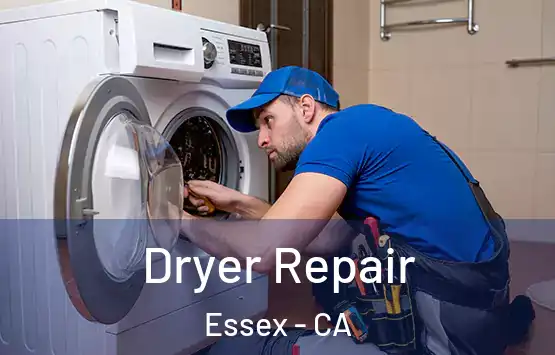  Dryer Repair Essex - CA