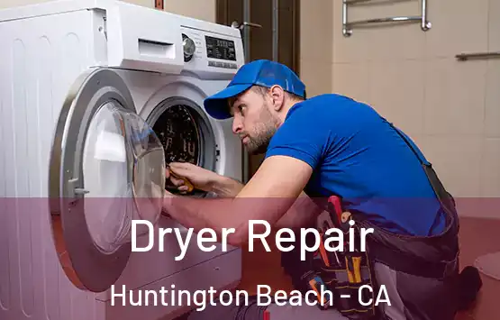  Dryer Repair Huntington Beach - CA