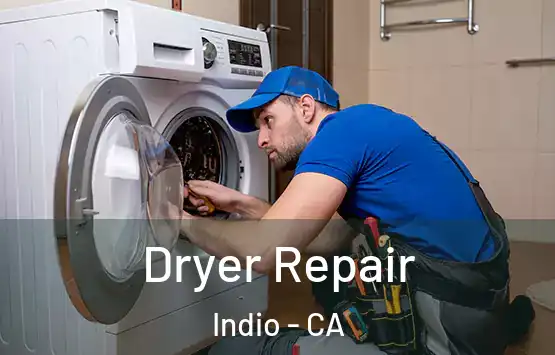  Dryer Repair Indio - CA