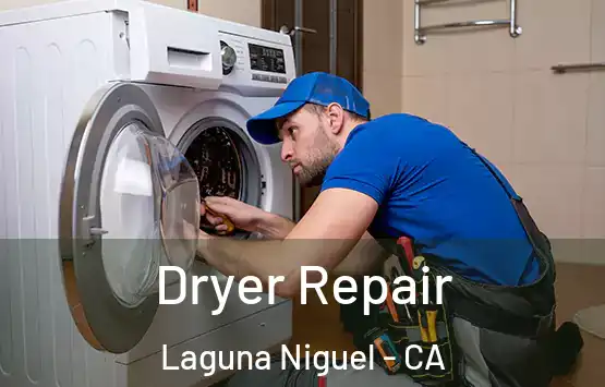  Dryer Repair Laguna Niguel - CA