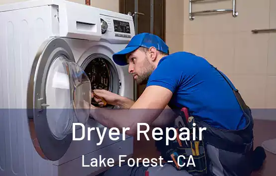  Dryer Repair Lake Forest - CA