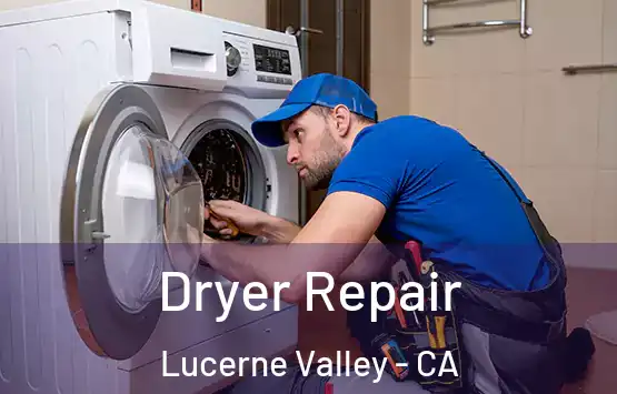  Dryer Repair Lucerne Valley - CA