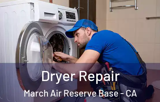  Dryer Repair March Air Reserve Base - CA