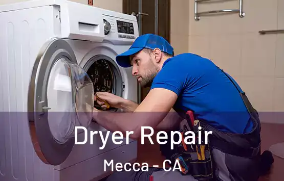  Dryer Repair Mecca - CA