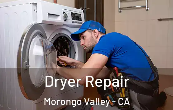  Dryer Repair Morongo Valley - CA