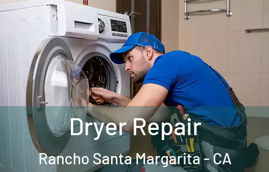  Dryer Repair Rancho Santa Margarita - CA