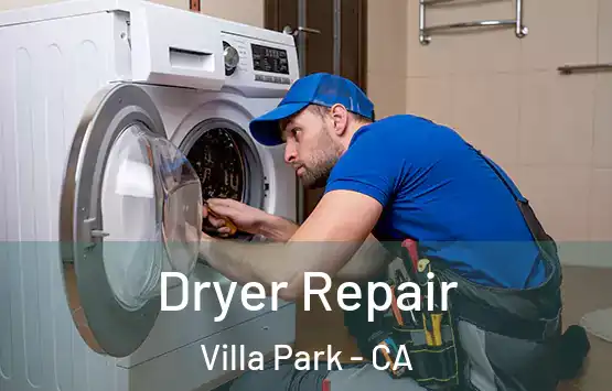  Dryer Repair Villa Park - CA