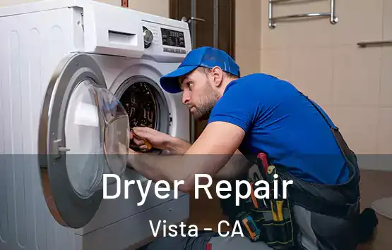  Dryer Repair Vista - CA