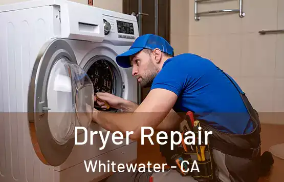  Dryer Repair Whitewater - CA