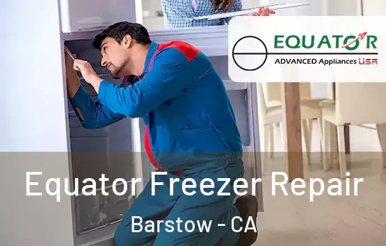  Equator Freezer Repair Barstow - CA