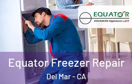  Equator Freezer Repair Del Mar - CA