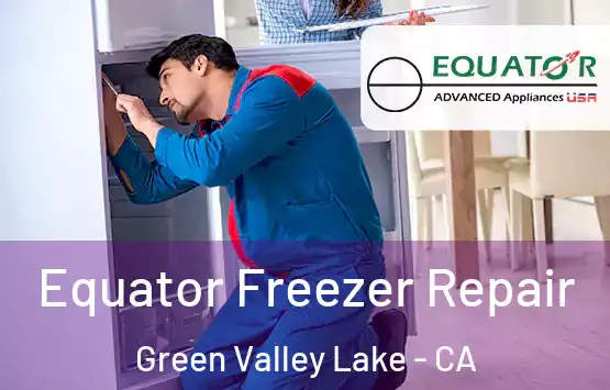  Equator Freezer Repair Green Valley Lake - CA