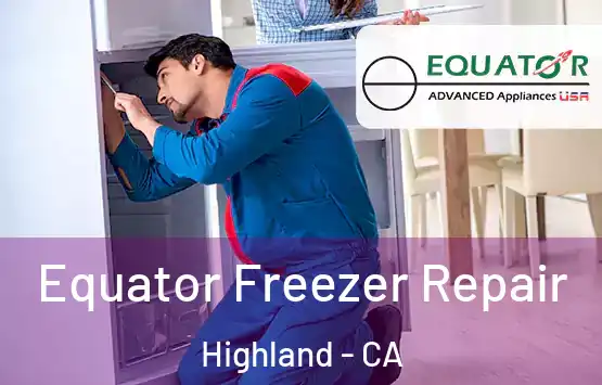  Equator Freezer Repair Highland - CA