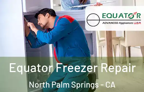  Equator Freezer Repair North Palm Springs - CA