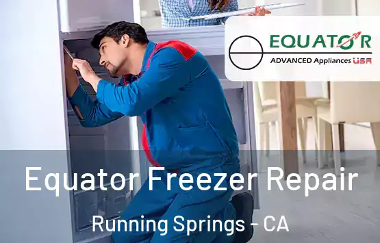  Equator Freezer Repair Running Springs - CA